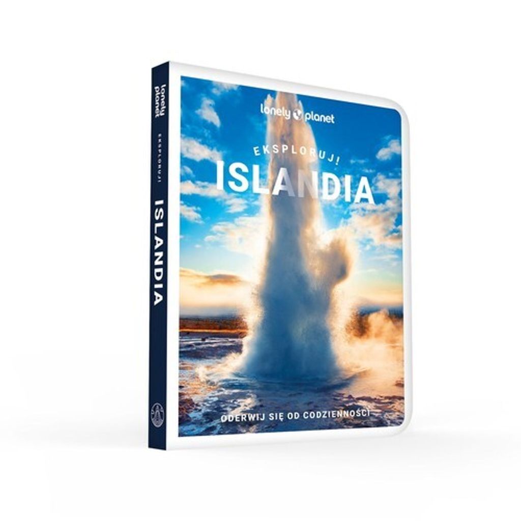 Lonely Planet. Islandia Pełna Wrażeń