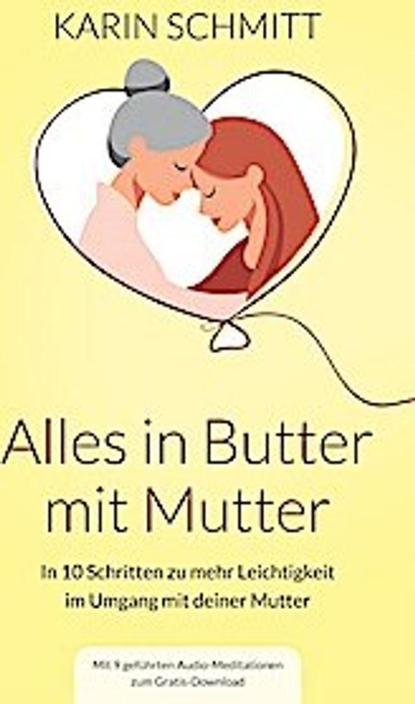 Alles in Butter mit Mutter