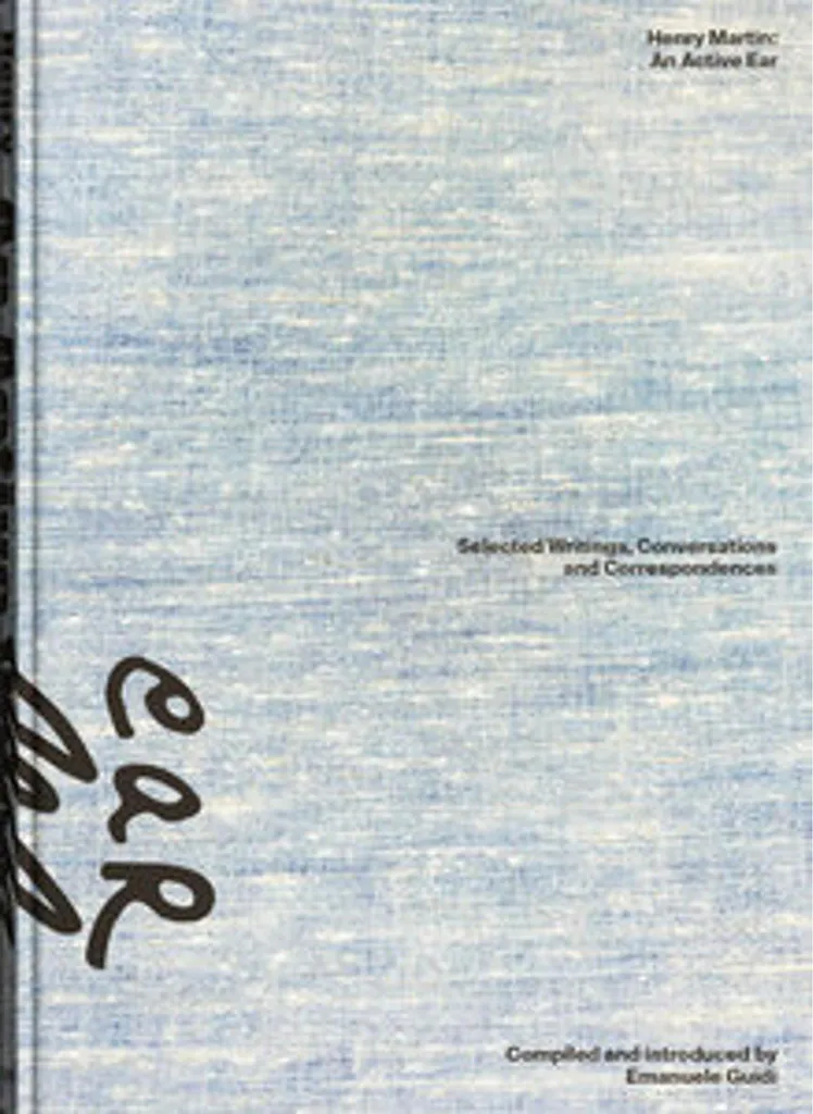 Livre d'art Henry Martin: An Active Ear pour collectionneur et expert
