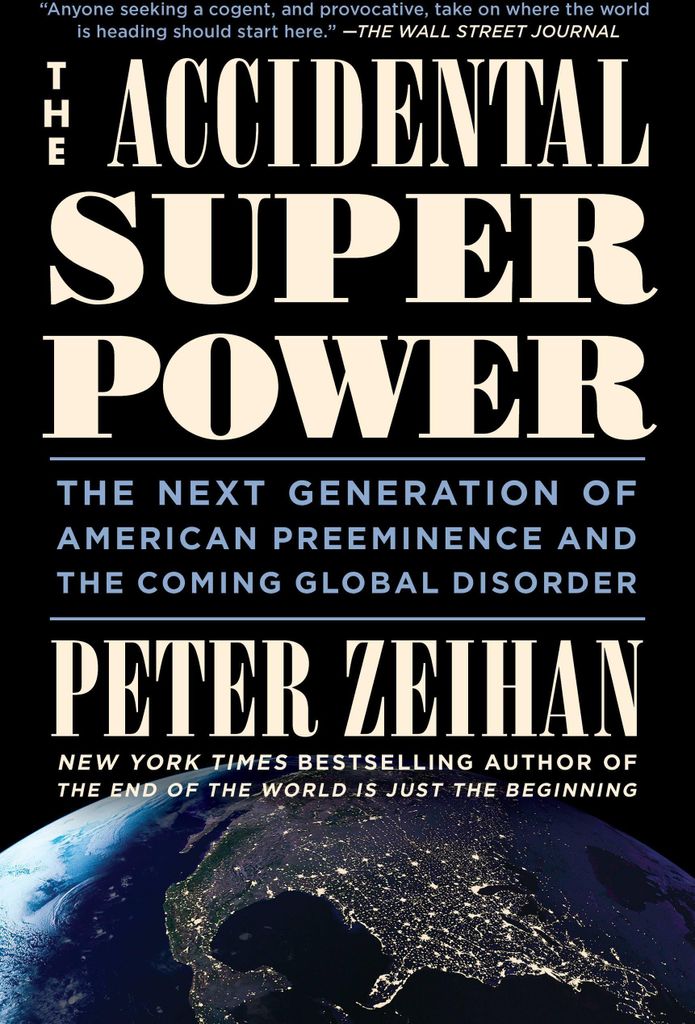The Accidental Superpower