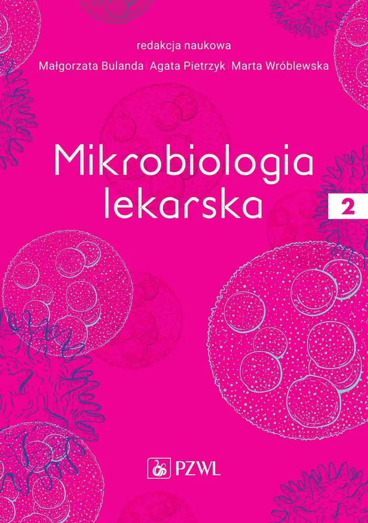 Mikrobiologia lekarska Tom 2 maîtriser la microbiologie médicale polonais
