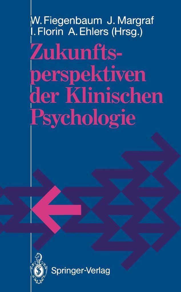 Zukunftsperspektiven der Klinischen Psychologie