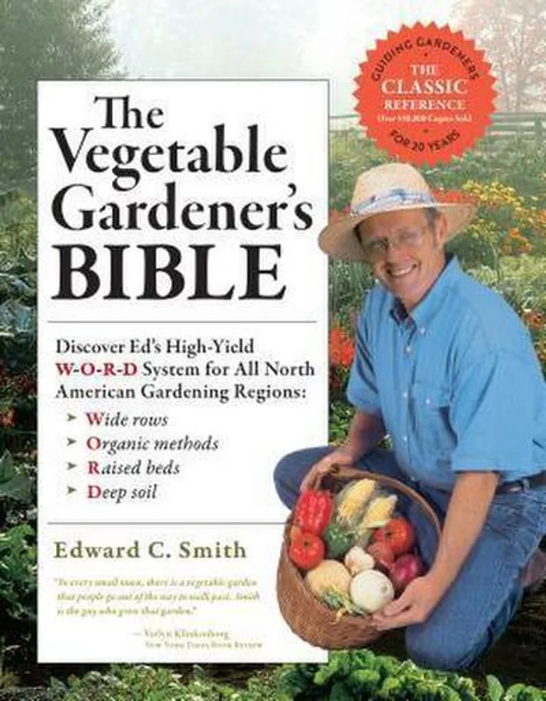The Vegetable Gardener's Bible 2nd Edition : le guide potager complet
