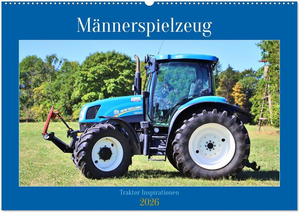Männerspielzeug Traktor Inspirationen (Wandkalender 2026 DIN A2 quer), CALVENDO Monatskalender