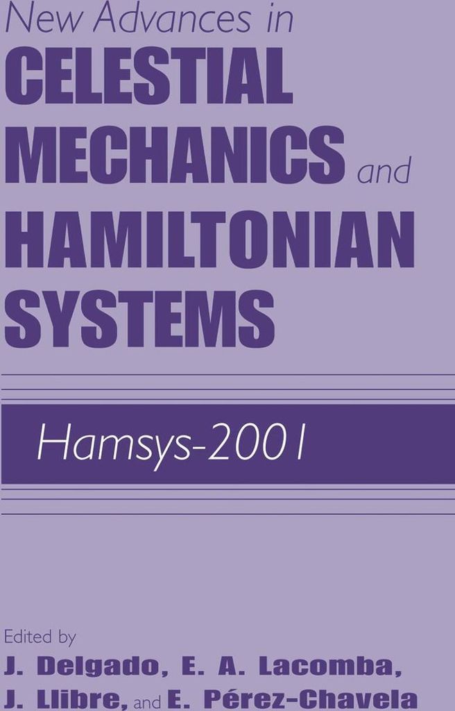 New Advances in Celestial Mechanics and Hamiltonian Systems
