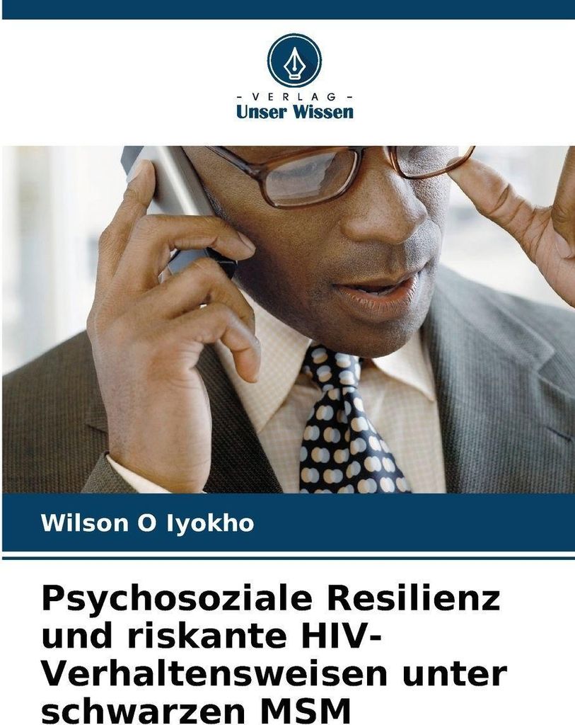 Psychosoziale Resilienz und riskante HIV-Verhaltensweisen unter schwarzen MSM