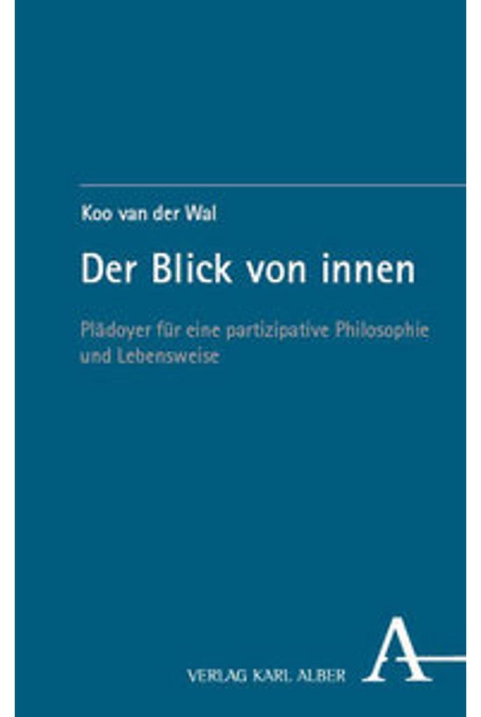 Der Blick von innen