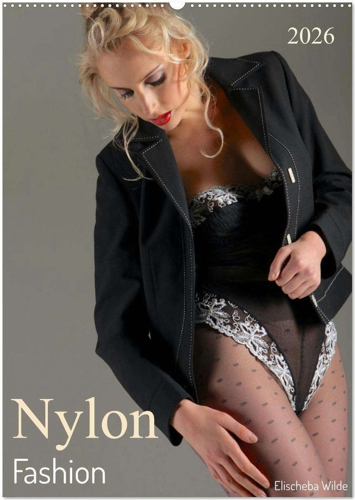 Nylon Fashion mit Elischeba Wilde (Wandkalender 2026 DIN A2 hoch), CALVENDO Monatskalender