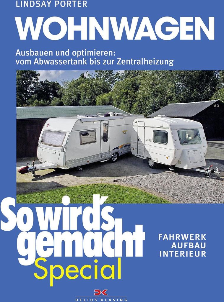 So wird's gemacht Special 03: Wohnwagen