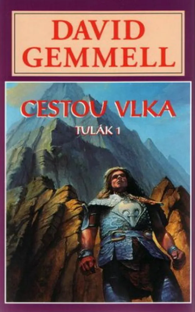 Cestou vlka David Gemmell : Récit Épique et Personnages Légendaires Uniques