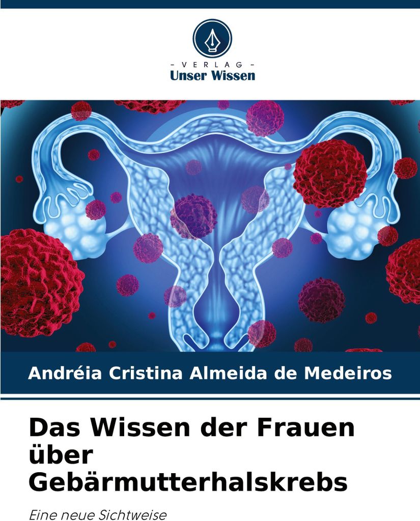 Das Wissen der Frauen über Gebärmutterhalskrebs