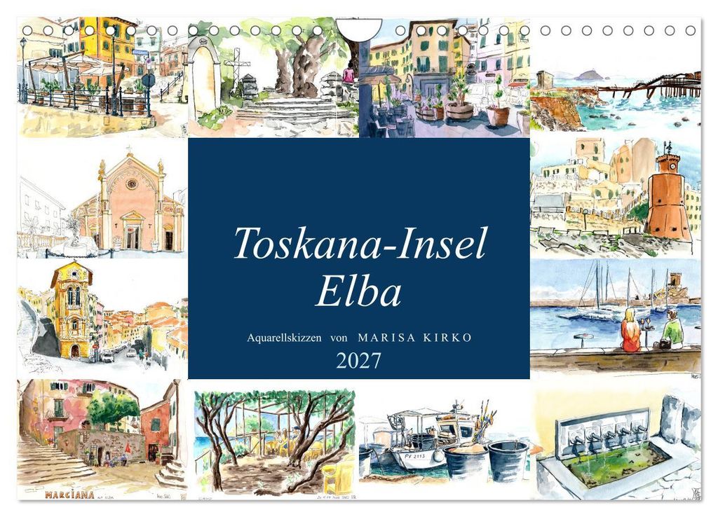 Toskana-Insel Elba - Aquarellskizzen (Wandkalender 2027 DIN A4 quer), CALVENDO Monatskalender