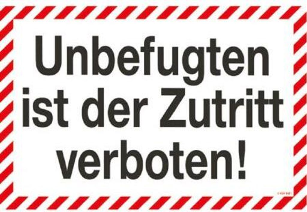 Verbotsschild - Unbefugten ist der Zutritt verboten - Gr. ca. 30 x 20 cm - 308631