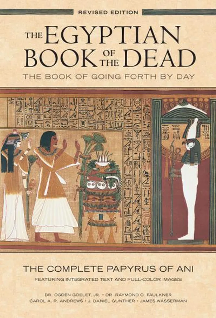 Le Livre des Morts Égyptien : Traduction Intégrale et Commentaires 2024