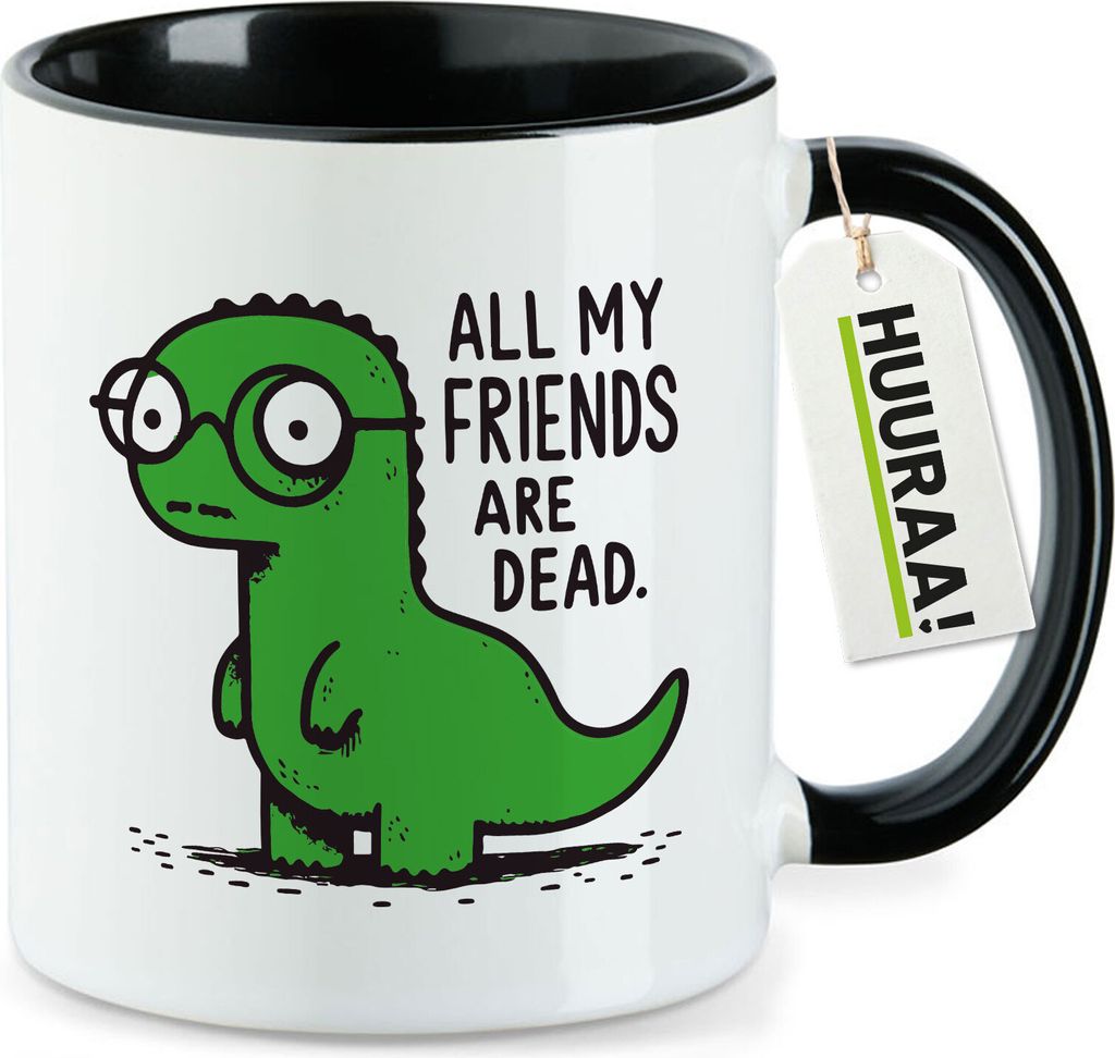 Huuraa Kaffeetasse All friends are dead T-Rex 330ml Schwarz Keramik Kaffeebecher Geschenkidee