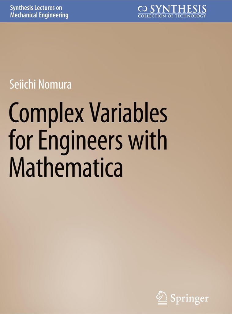 Complex Variables for Engineers with Mathematica