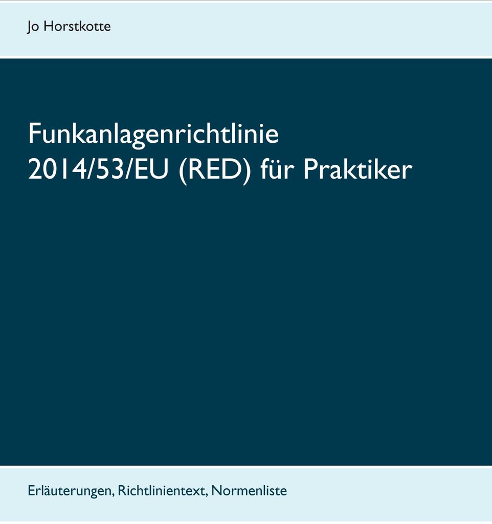 Funkanlagenrichtlinie 2014/53/EU (RED) für Praktiker