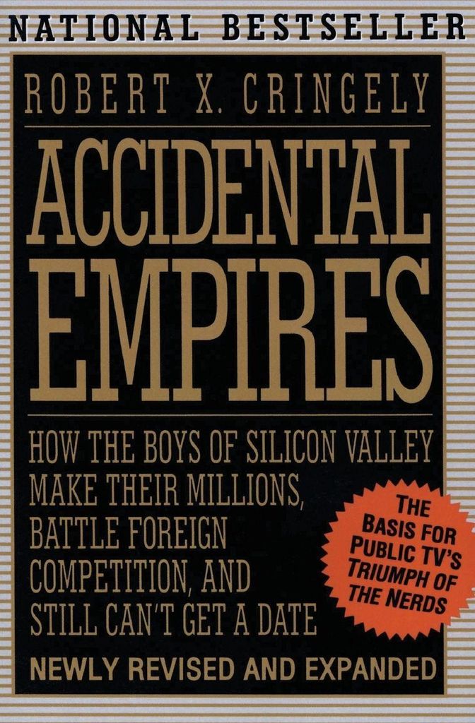 Accidental Empires by Cringely, X. New ,,
