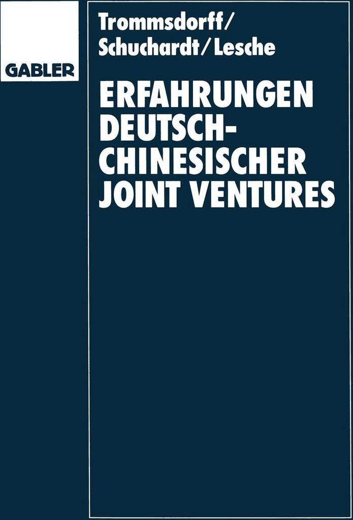 Erfahrungen deutsch-chinesischer Joint Ventures