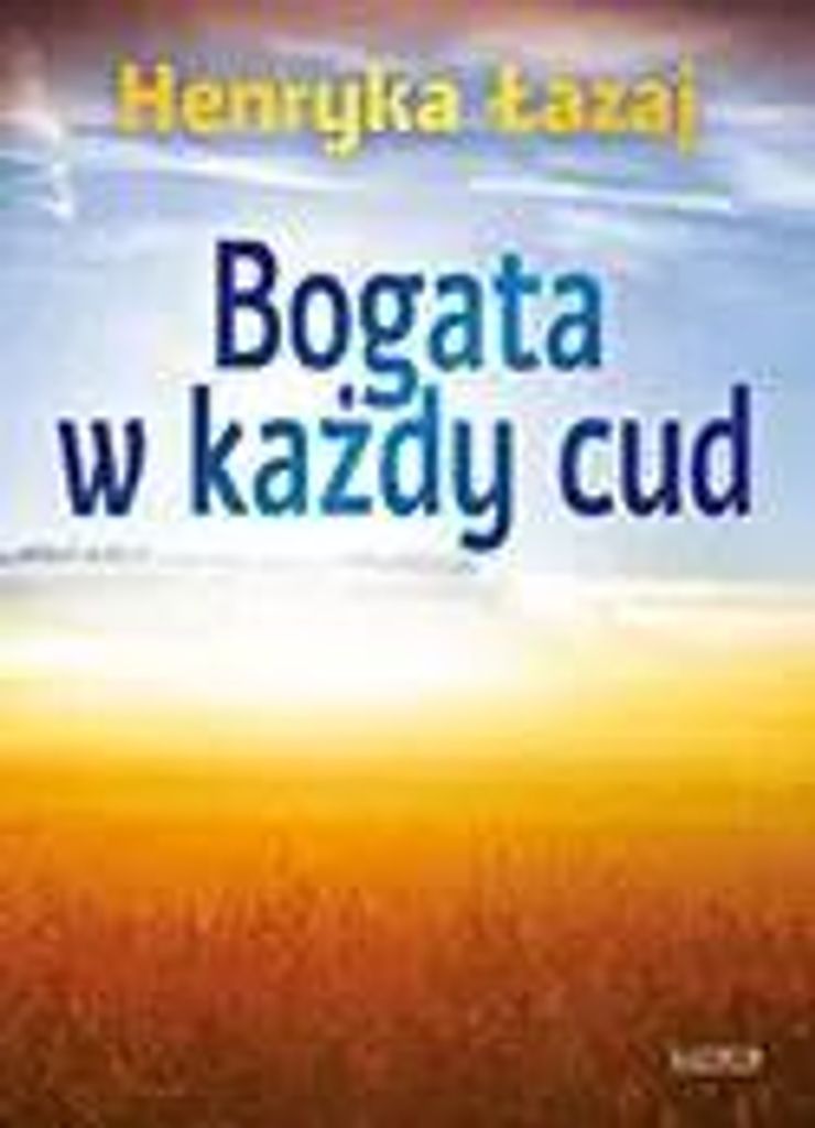 Bogata w każdy cud. Tomik poetycki