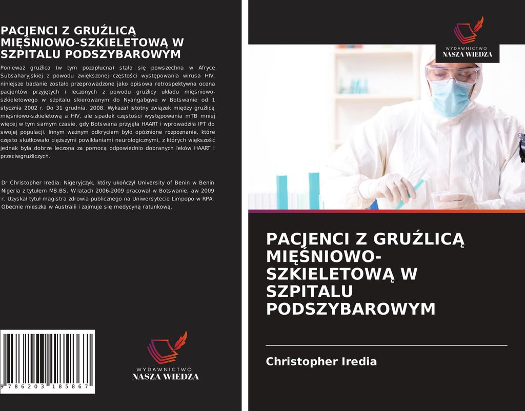 Pacjenci Z Gru¿Lic¿ Mi¿¿Niowo-Szkieletow¿ W Szpitalu Podszybarowym