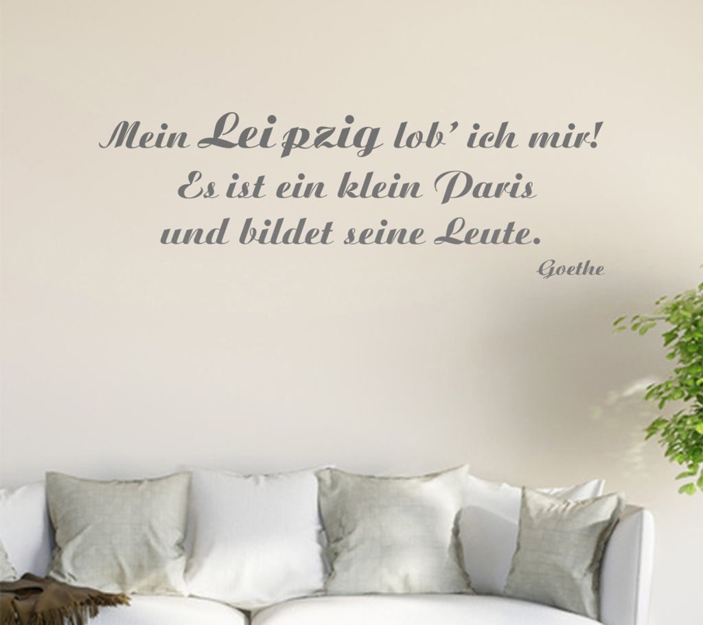 Mein Leipzig lob ich mir! Es ist... Wandtattoo in 6 Größen - Wandaufkleber Wall Sticker - Dekoration, Küche, Wohnzimmer, Schlafzimmer, Badezimmer