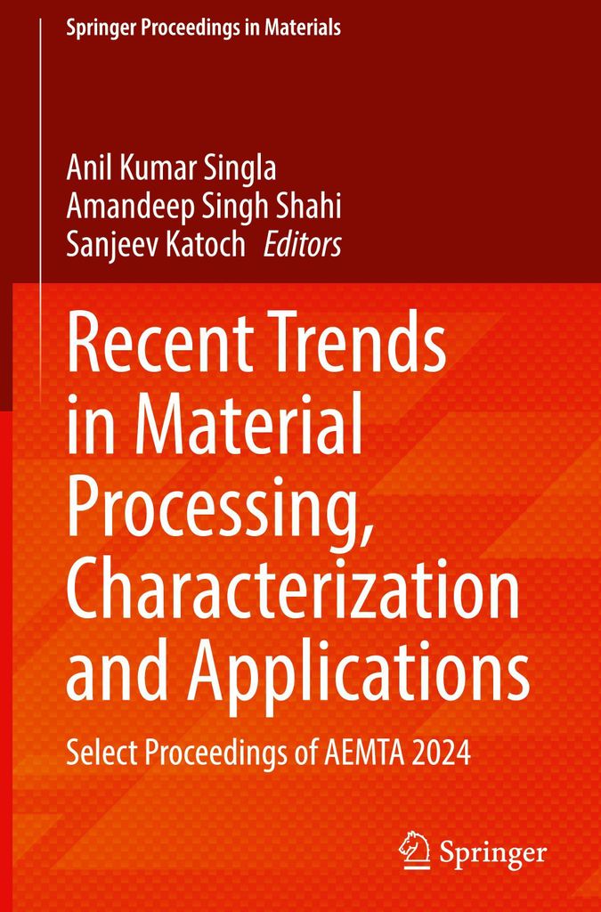 Recent Trends in Material Processing, Characterization and Applications