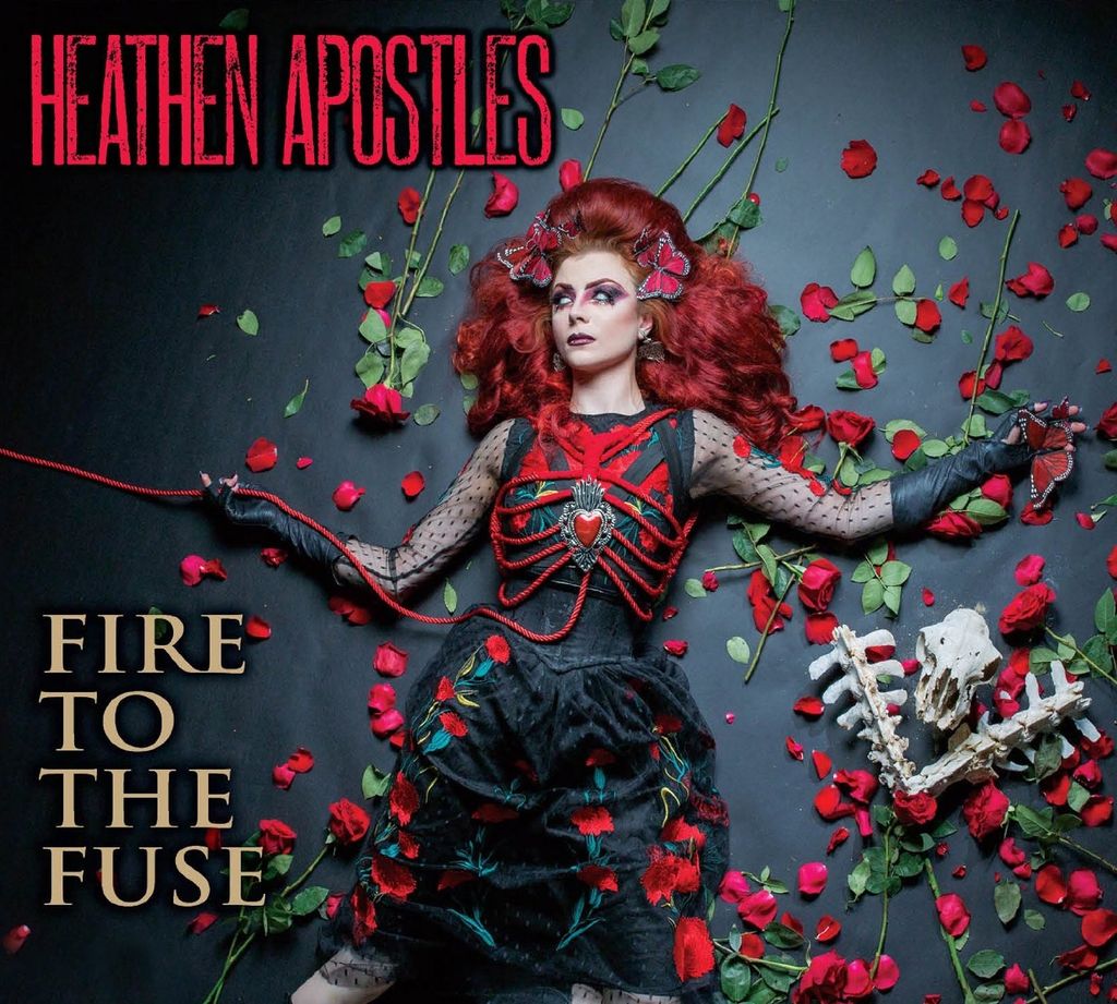 Heathen Apostles-Fire To The Fuse