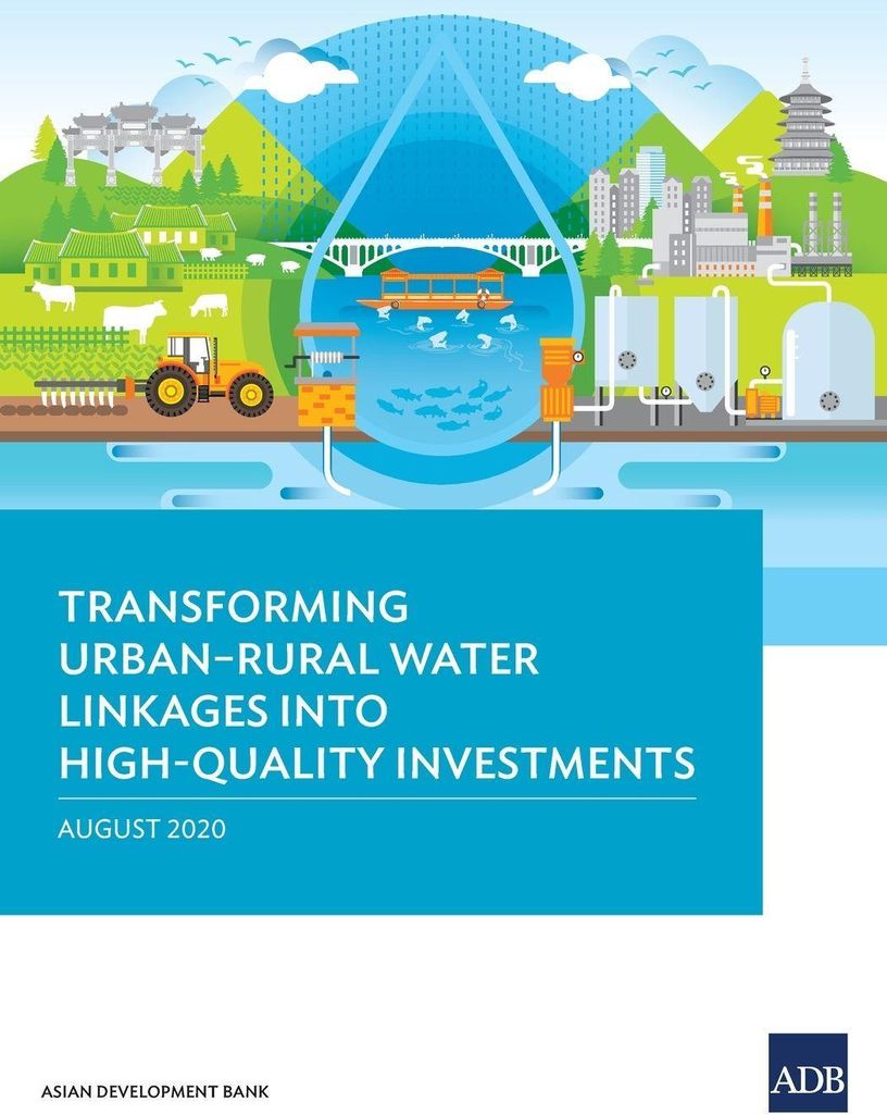 Transforming Urban-Rural Water Linkages into High-Quality Investments