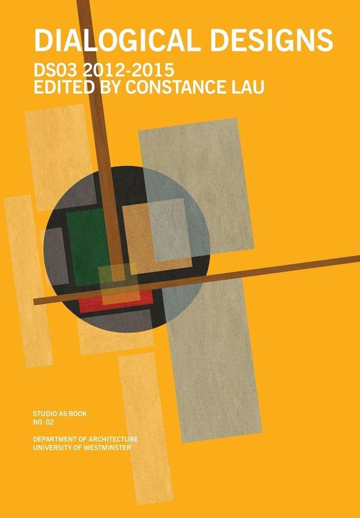 Dialogical Designs by Lau, Constance New ,,