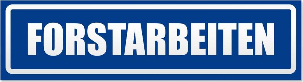 Forstarbeiten invertiert Magnetschild Schild magnetisch