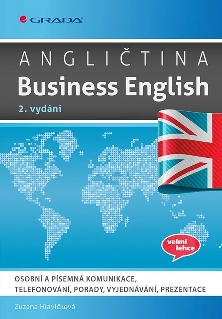 Anglais des Affaires Zuzana Hlavickova : Communication et Négociation