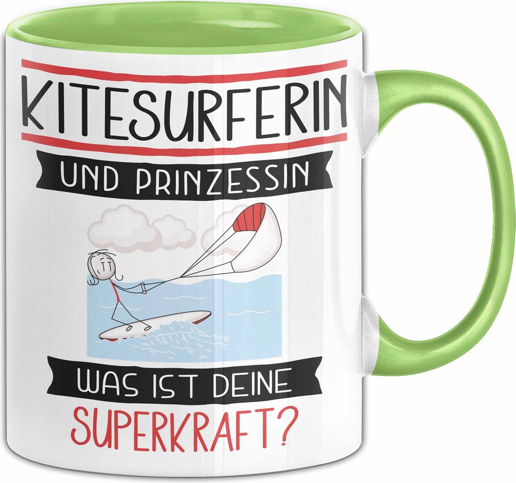 Kitesurferin Und Prinzessin Tasse Geschenk Für Eine Kitesurferin Geburtstag Was Ist Deine Superkraft (Grün)