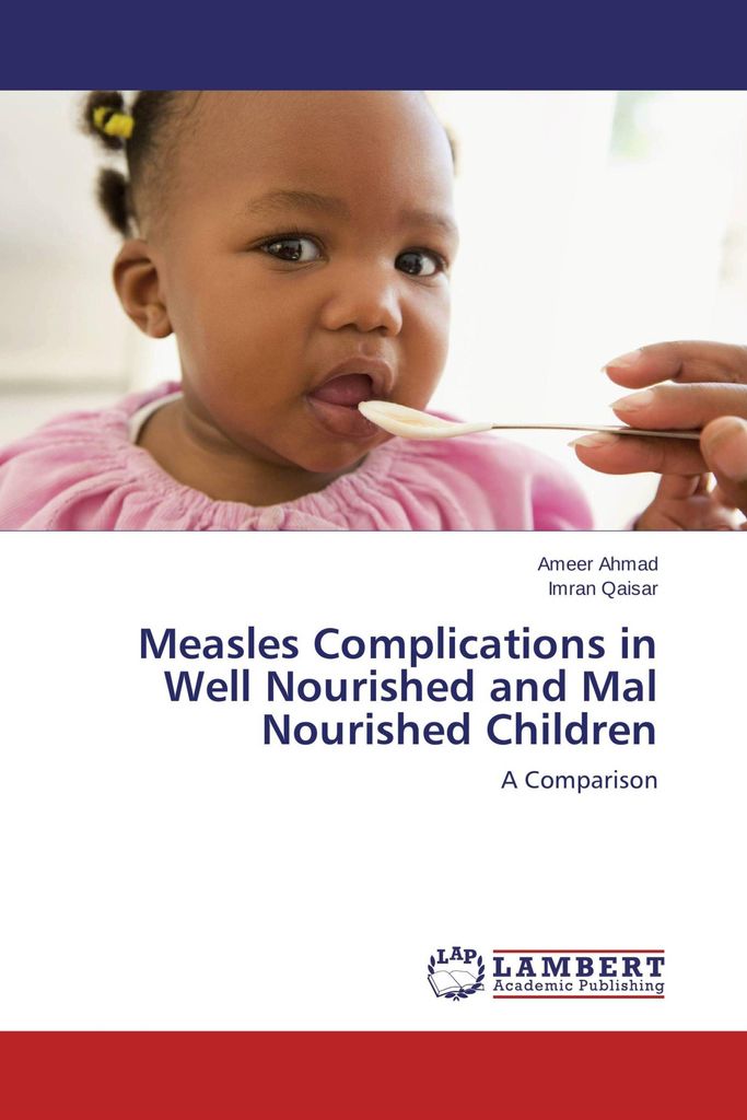 Measles Complications in Well Nourished and Mal Nourished Children