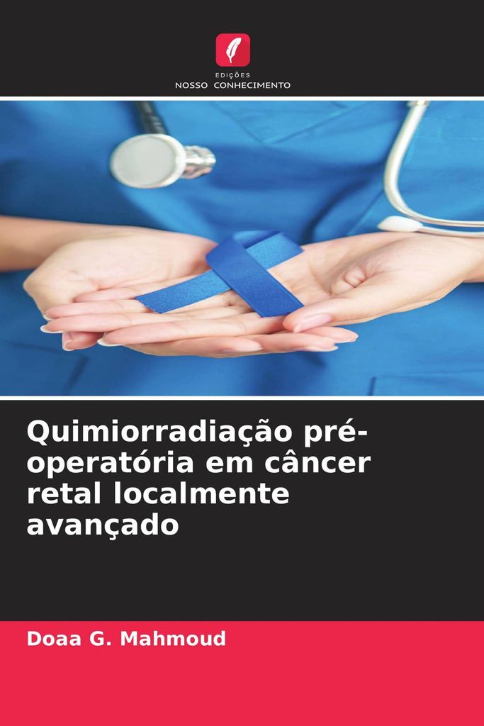 Quimiorradiação pré-operatória em câncer retal localmente avançado