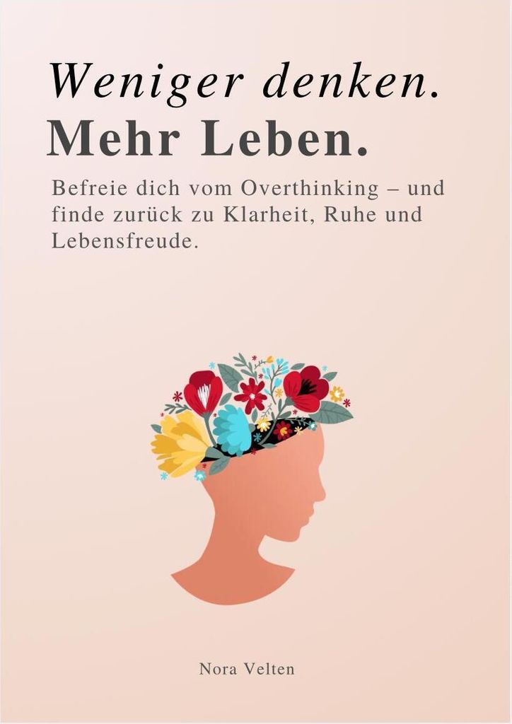 Weniger Denken. Mehr Leben Produktbild 