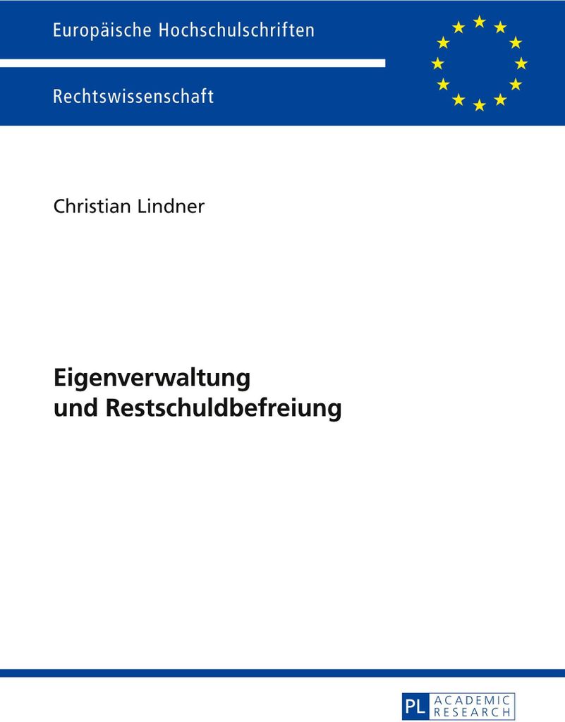 Eigenverwaltung und Restschuldbefreiung