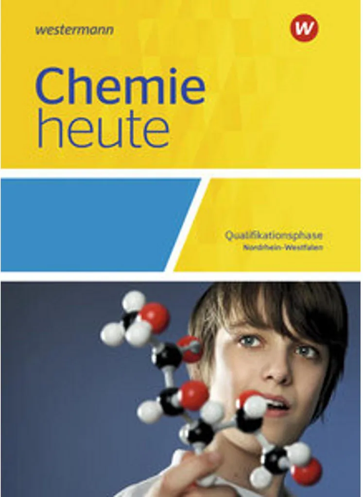 Manuel Chemie heute SII 2022 NRW avec Exercices et Théorie de Chimie