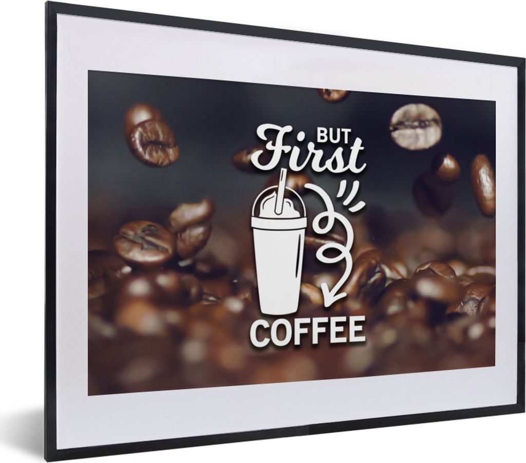 MuchoWow MuchoWow Gerahmtes Poster Zitate - Sprichwörter - Kaffee - Aber erst der Kaffee 40x30 cm - Poster mit zchwarzem Bilderrahmen - Bilder...