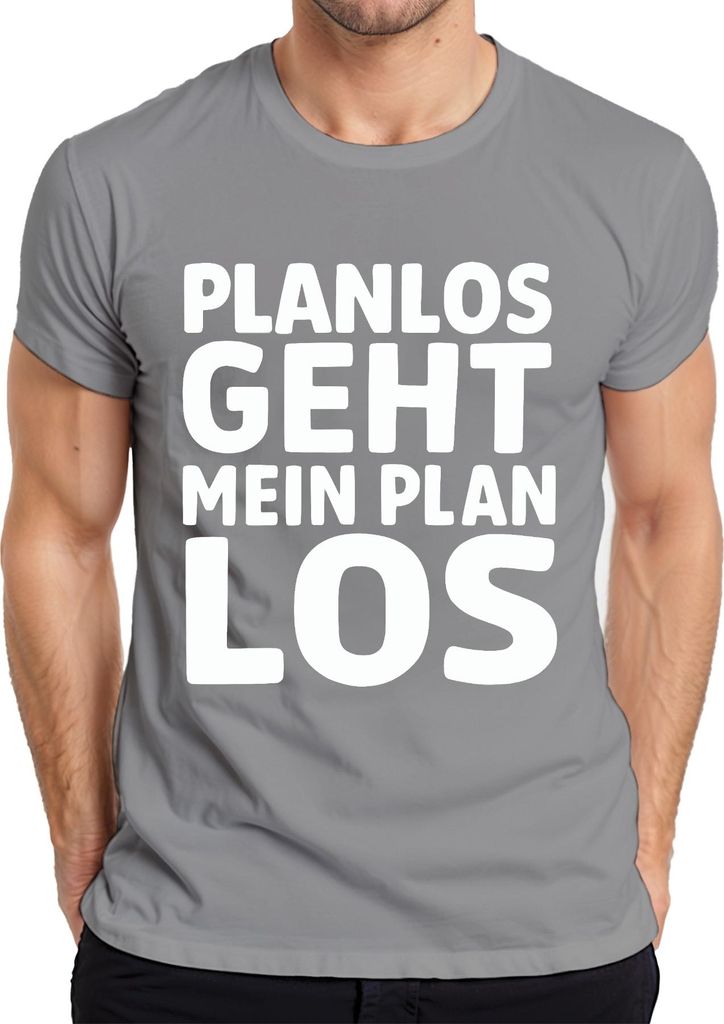 Planlos geht mein Plan los lustiger Spruch Geschenk Büro Humor Herren T-Shirt, Grau, S