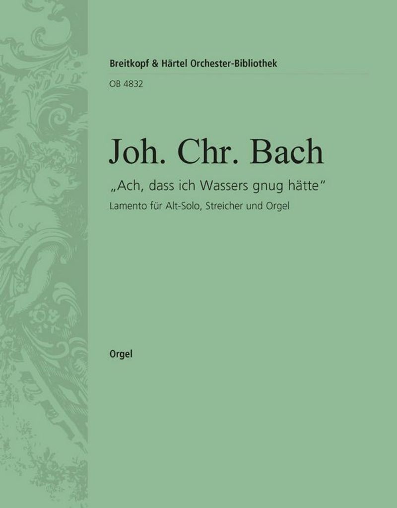 Ach dass ich Wassers gnug hätte für Alt, Streicher und Orgel Orgelstimme