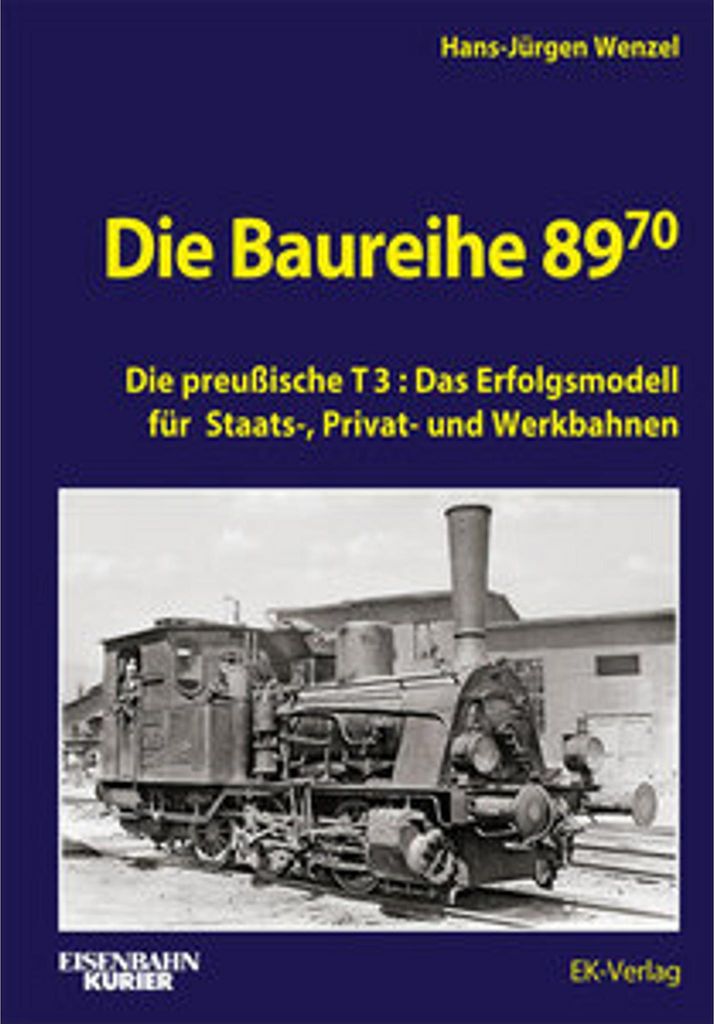 Fachbuch Baureihe 89.70 – Überarbeiteter Bildteil, Baujahr 1882, Dienstzeit bis 1968