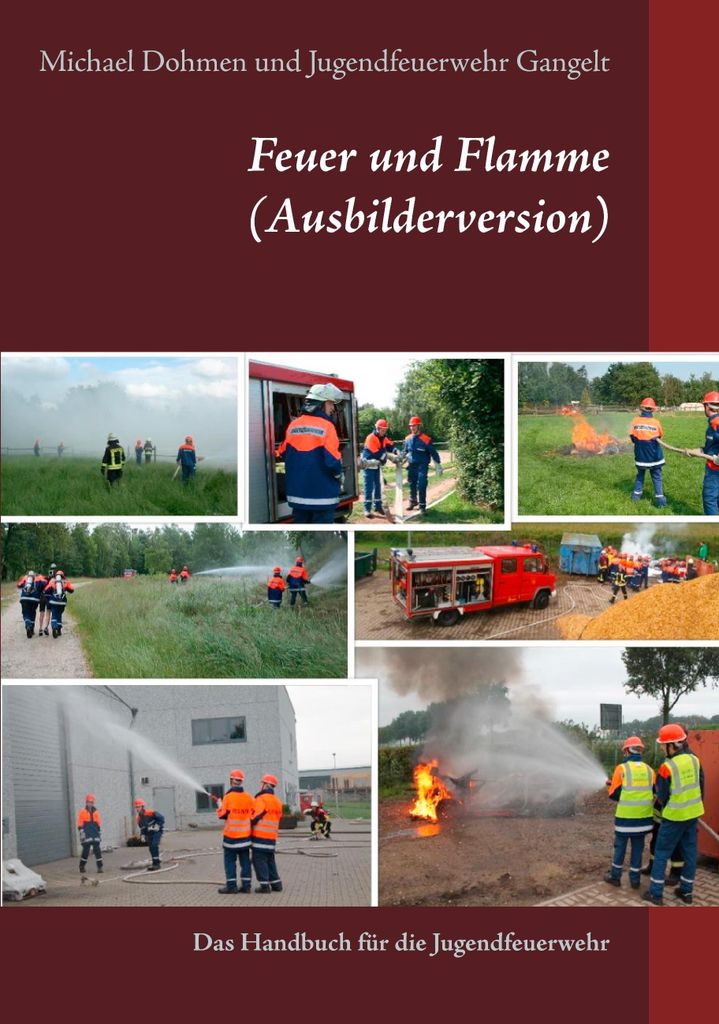 Feuer und Flamme (Ausbilderversion)