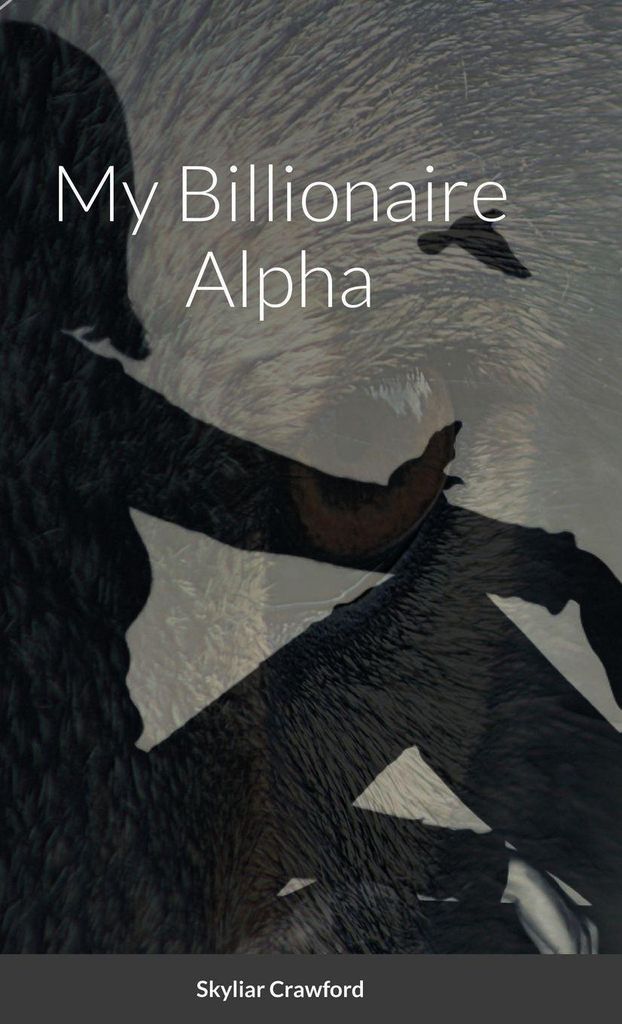 The Alphas A Billionaire – Lingua: Inglese