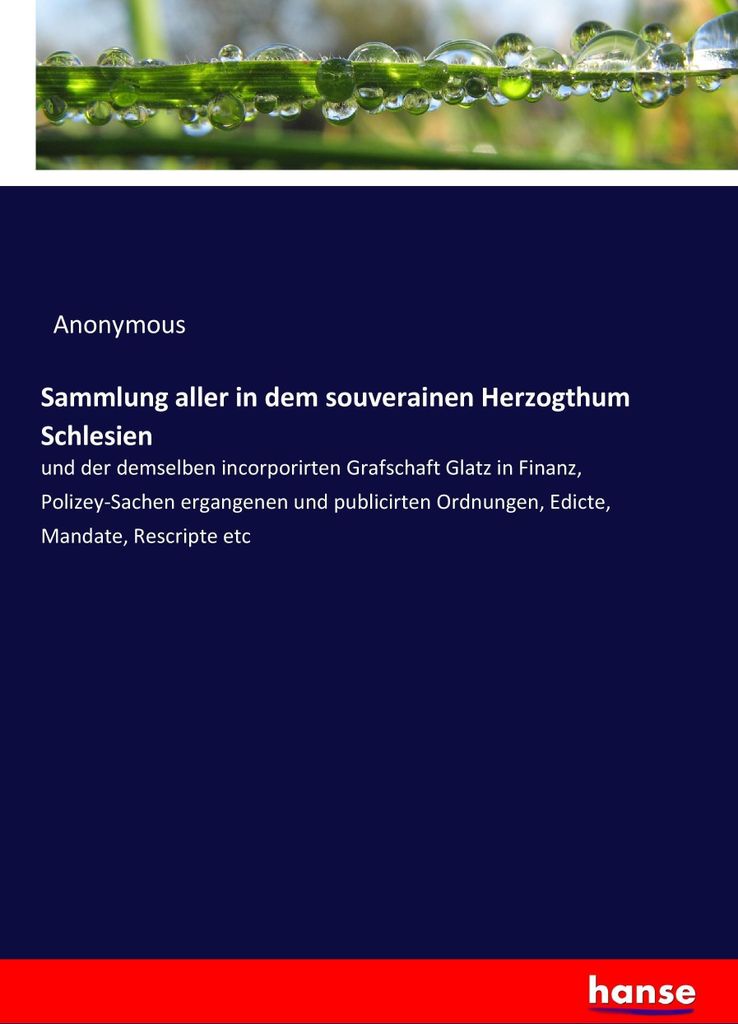 Sammlung aller in dem souverainen Herzogthum Schlesien