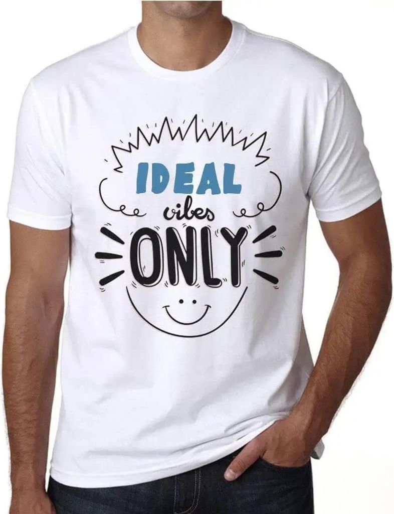 Herren Grafik T-Shirt Nur ideale Schwingungen – Ideal Vibes Only – Öko-Verantwortlich Vintage Jahrgang Kurzarm Lustige Druck Geburtstag Gesche...