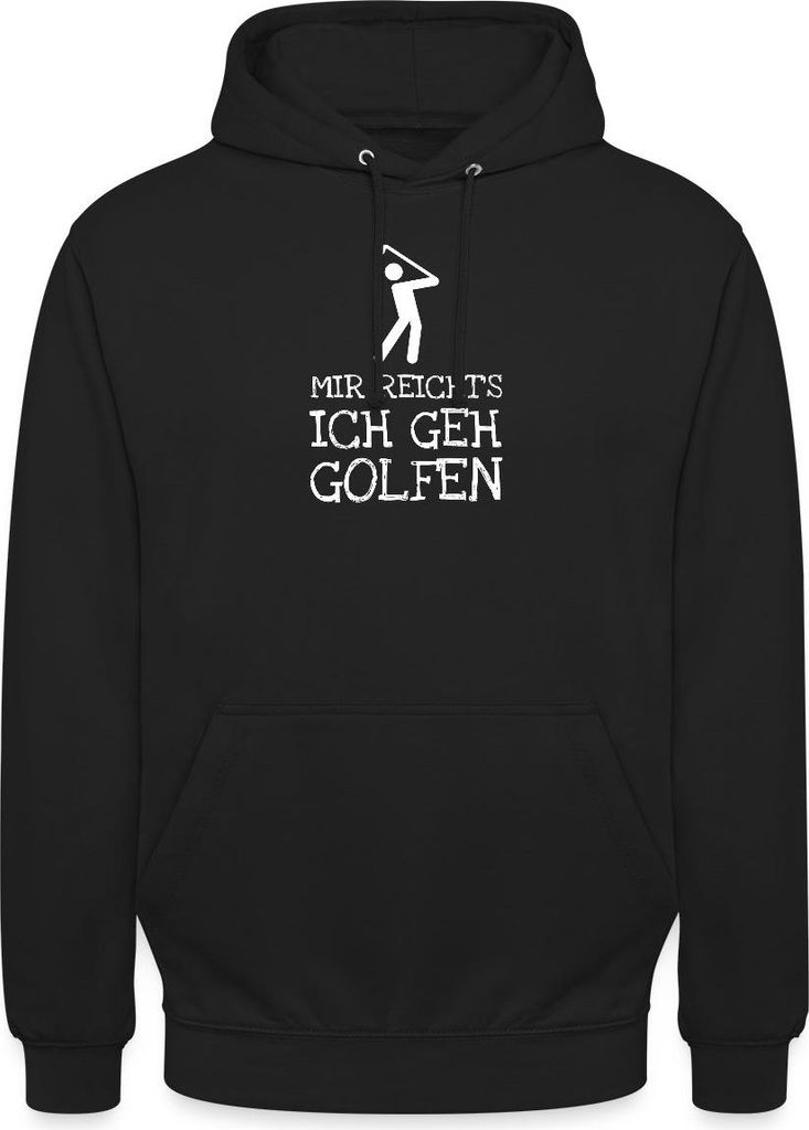 Spreadshirt Mir Reichts Ich Geh Golfen Uni Hoodie, M, Schwarz