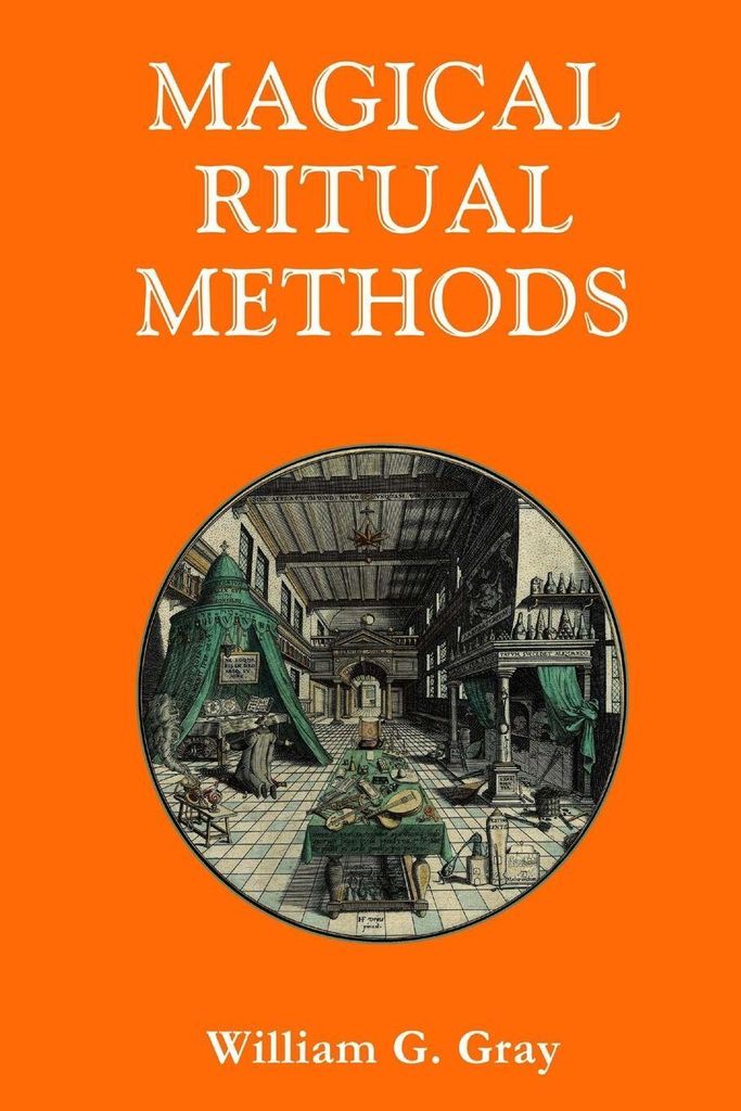 Magical Ritual Methods.by Gray, G. New .