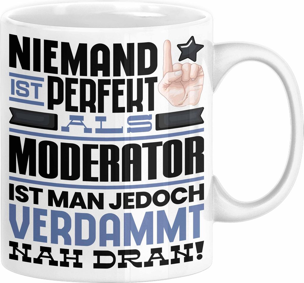 Moderator Geschenk Tasse Lustige Geschenkidee für Moderator Produktbild 