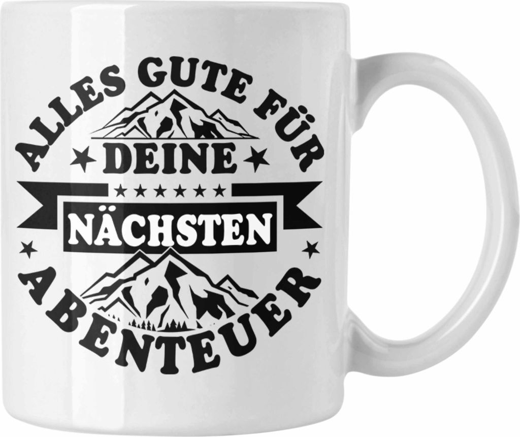 Trendation - Abschied Tasse Geschenk Abschied Jobwechsel Abschiedsgeschenk Kollegin Kolege Neuer Job Alles Gute Für Deine Nächsten Abenteuer (Weiß)